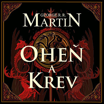

Oheň a krev I.