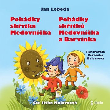 

Pohádky skřítka Medovníčka a Pohádky skřítků Medovníčka a Barvínka