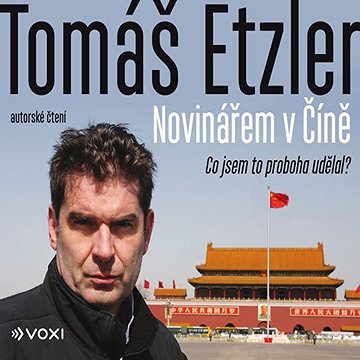 

Novinářem v Číně