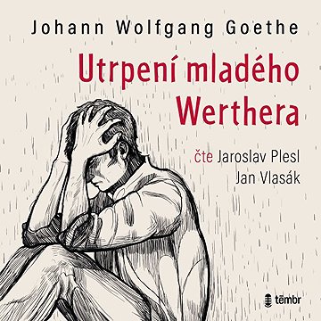 

Utrpení mladého Werthera