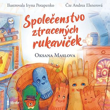 

Společenstvo ztracených rukaviček