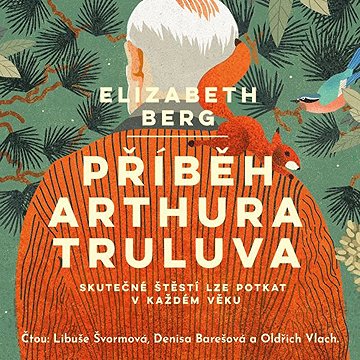 

Příběh Arthura Truluva