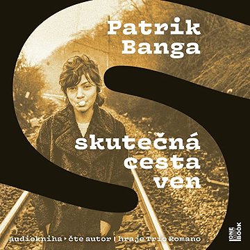

Skutečná cesta ven