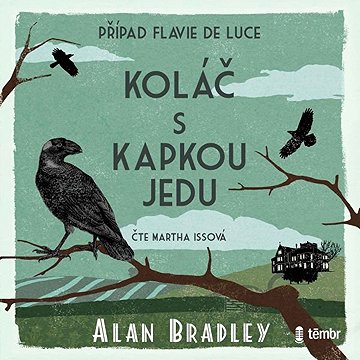 

Koláč s kapkou jedu. Případ Flavie de Luce