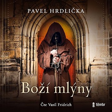 

Boží mlýny
