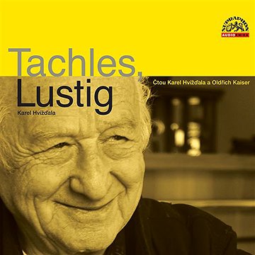 

Tachles, Lustig