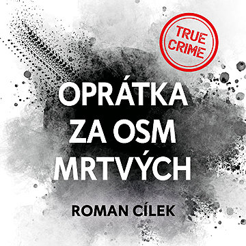 

Oprátka za osm mrtvých