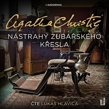 

Nástrahy zubařského křesla