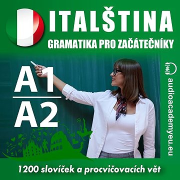 

Italština - gramatika pro začátečníky A1, A2