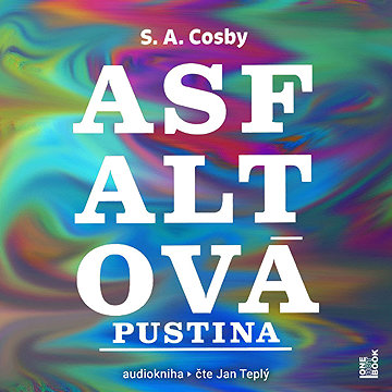 

Asfaltová pustina