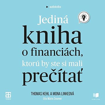 

Jediná kniha o financiách, ktorú by ste si mali prečítať
