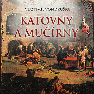 

Katovny a mučírny