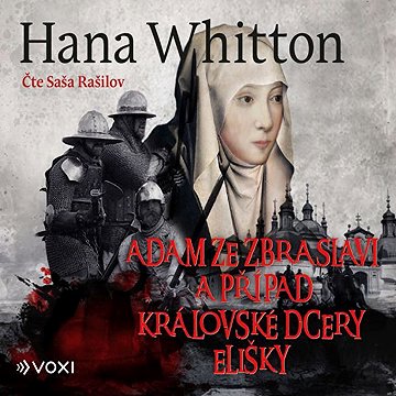 

Adam ze Zbraslavi a případ královské dcery Elišky