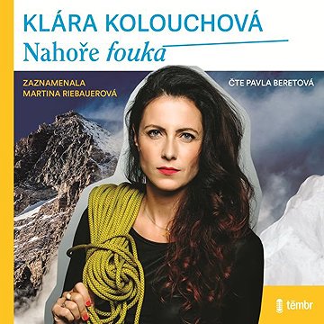 

Nahoře fouká