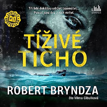 

Tíživé ticho