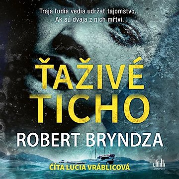 

Ťaživé ticho