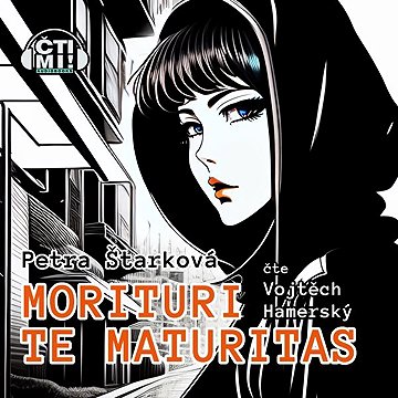 

Morituri te maturitas