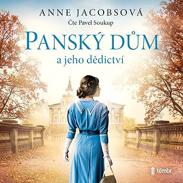 

Panský dům a jeho dědictví