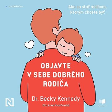 

Objavte v sebe dobrého rodiča