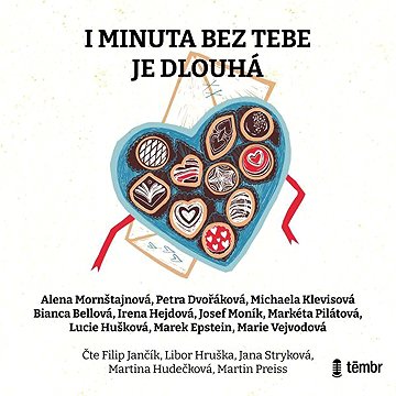

I minuta bez tebe je dlouhá