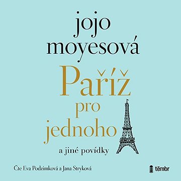

Paříž pro jednoho a jiné povídky