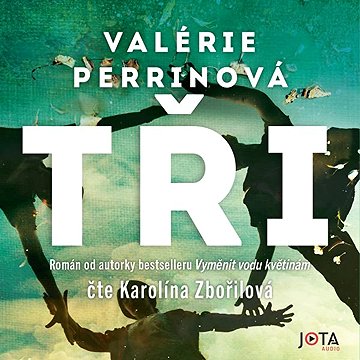 

Tři