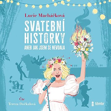 

Svatební historky aneb Jak jsem se nevdala