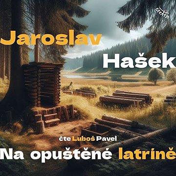 

Na opuštěné latríně