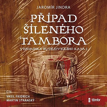 

Případ šíleného tambora