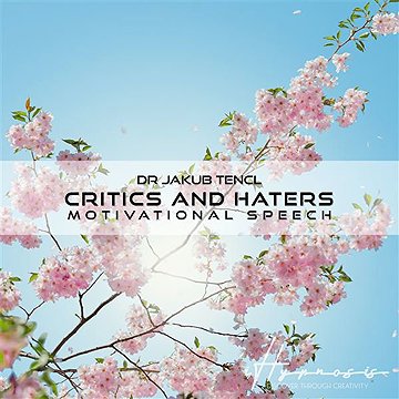 

Critics and haters
