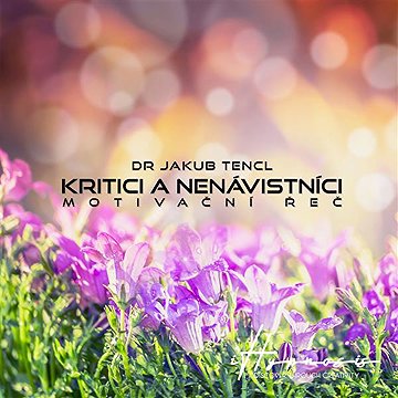 

Kritici a nenávistníci