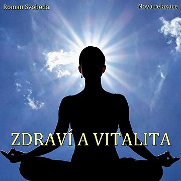 

Zdraví a vitalita