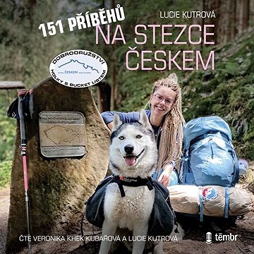 

151 příběhů na Stezce Českem