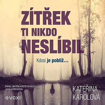 

Zítřek ti nikdo neslíbil