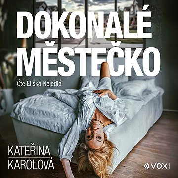 

Dokonalé městečko