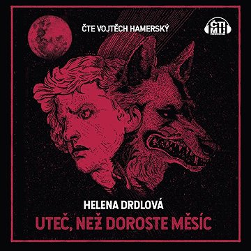 

Uteč, než doroste měsíc