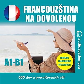 

Francouzština na dovolenou A1-B1