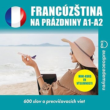 

Francúzština na dovolenku A1-B1