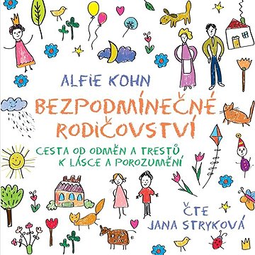 

Bezpodmínečné rodičovství
