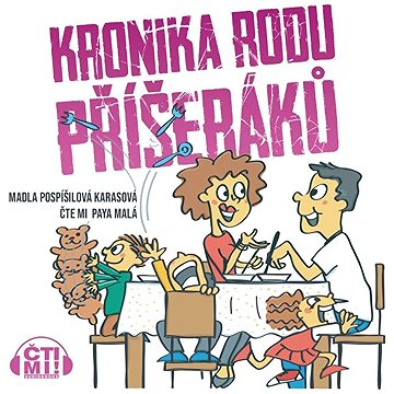 

Kronika rodu Příšeráků