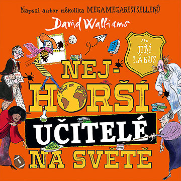 

Nejhorší učitelé na světě
