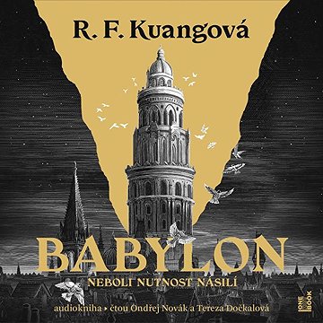

Babylon neboli Nutnost násilí
