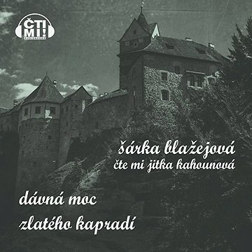 

Dávná moc zlatého kapradí