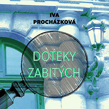 

Doteky zabitých