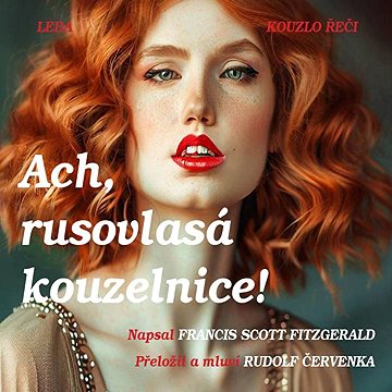 

Ach, rusovlasá kouzelnice!