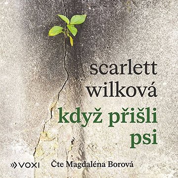 

Když přisli psi