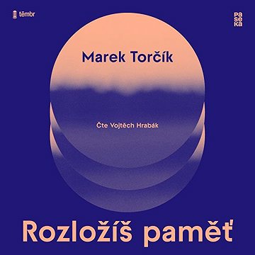 

Rozložíš paměť