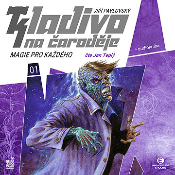 

Kladivo na čaroděje: Magie pro každého