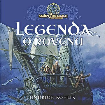 

Brány Skeldalu: Legenda o Rovenu