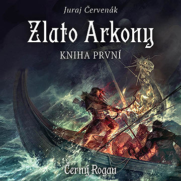 

Zlato Arkony – kniha první